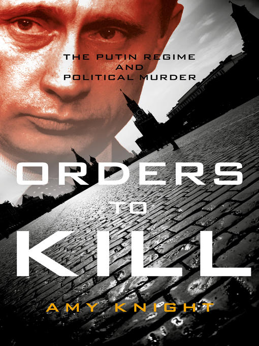 Title details for Orders to Kill by Amy Knight - Available